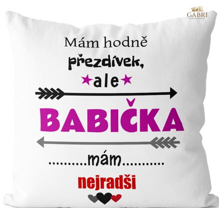  Fotopolštářek s citáty - Mám hodně přezdívek – babička