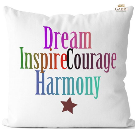  Fotopolštářek s citáty - Dream, Courage, Inspire, Harmony