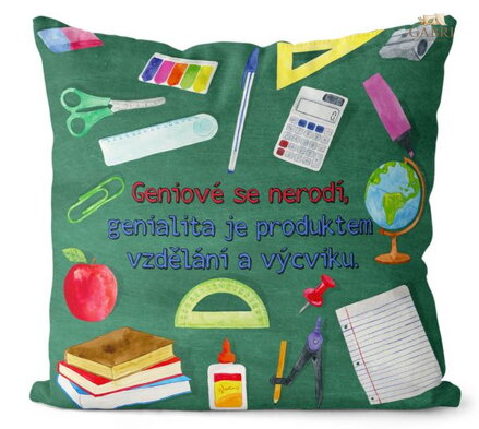 Polštářek naučný s potiskem - Géniové se nerodí