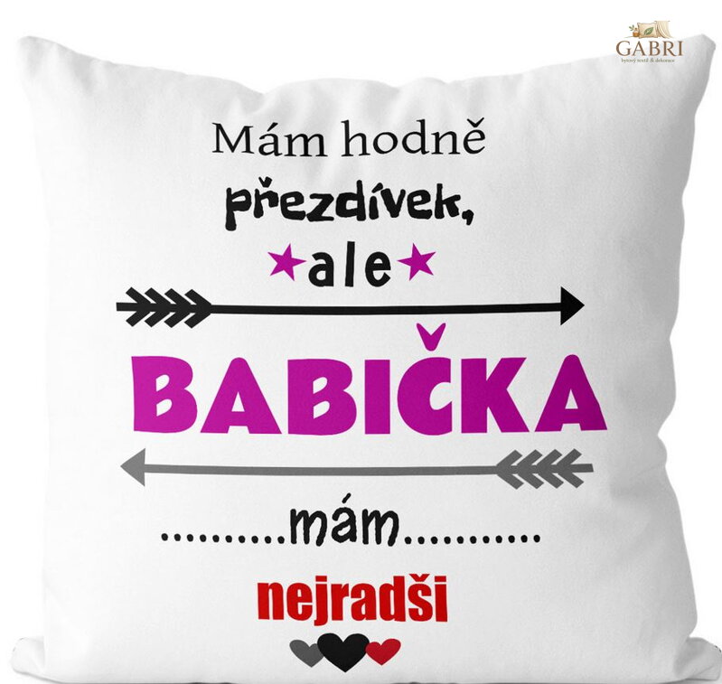  Fotopolštářek s citáty - Mám hodně přezdívek – babička