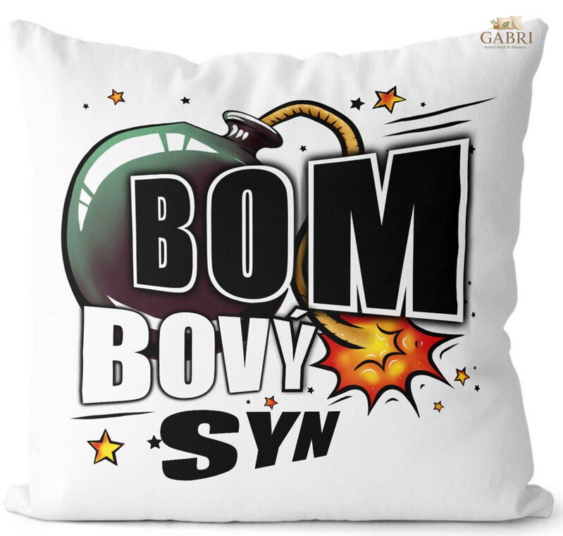 Fotopolštářek s citáty 40x40cm - Bombový syn