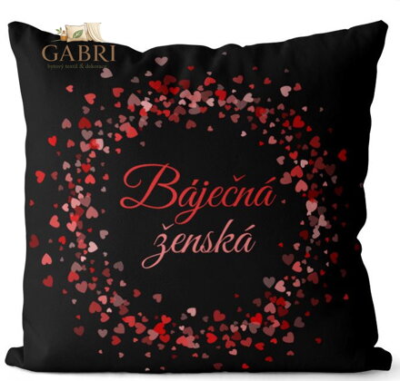 Fotopolštářek s citáty 40x40cm - Báječná ženská