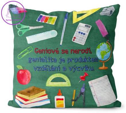 Polštářek naučný s potiskem - Géniové se nerodí