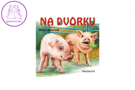 Knížka leporelo Na dvorku 11x10cm CZ text