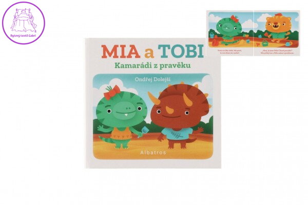 Knížka leporelo Kamarádi z Pravěku: Mia a Tobi CZ text 10,5x10cm 12m+