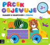 Prcek objevuje Hledání a nalepování samolepky s méďou