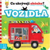 Knížka Co ukrývají okénka? Vozidla kniha s okénky