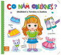Co nám oblékneš? Oblékání s Tondou a Zuzkou