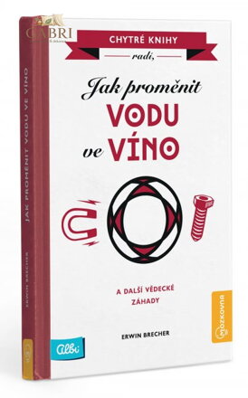 ALBI Mozkovna: Kniha Jak proměnit vodu ve víno