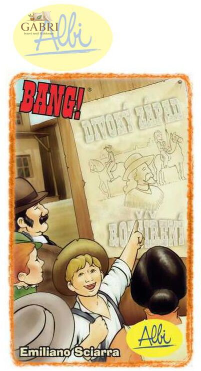 ALBI  HRA Bang! Divoký západ - Wild West Show