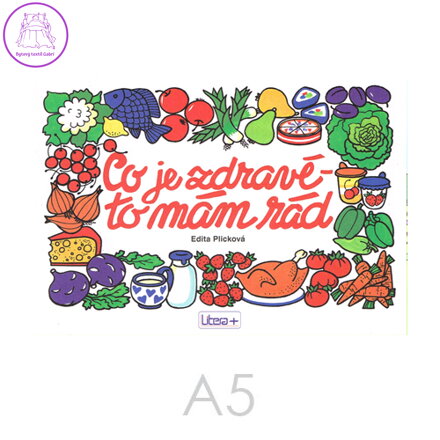 Omalovánka A5 Litera - Co je zdravé, to mám rád
