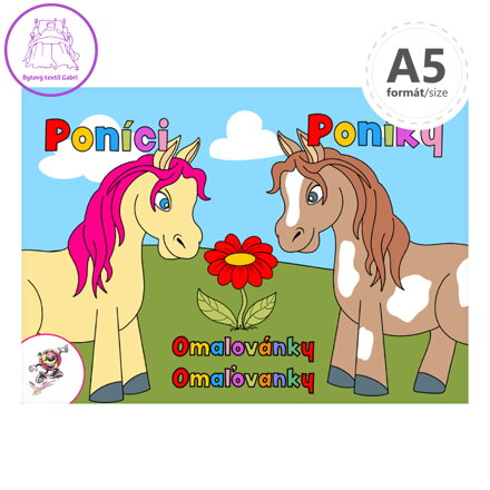 Omalovánka A5 LUX - Poníci