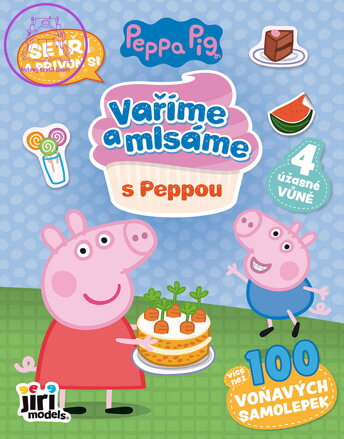JIRI MODELS Vaříme a mlsáme Peppa Pig recepty s aktivitami